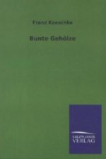 Bunte Gehölze