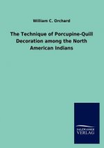 Technique of Porcupine-Quill Decoration among the North American Indians