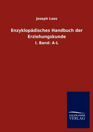 Enzyklopadisches Handbuch der Erziehungskunde
