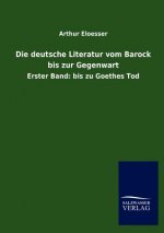 deutsche Literatur vom Barock bis zur Gegenwart