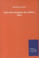 Rom beim Ausgang der antiken Welt