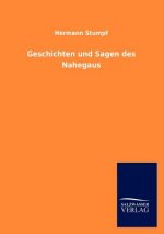 Geschichten Und Sagen Des Nahegaus