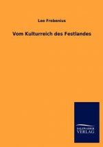 Vom Kulturreich des Festlandes