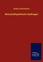 Wirtschaftspolitische Zeitfragen