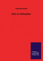 Koln Im Mittelalter
