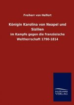 K Nigin Karolina Von Neapel Und Sizilien