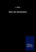 UEber die Steinkohlen