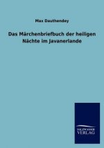 M Rchenbriefbuch Der Heiligen N Chte Im Javanerlande