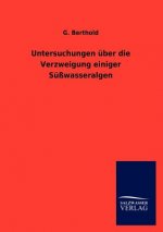 Untersuchungen uber die Verzweigung einiger Susswasseralgen