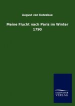 Meine Flucht Nach Paris Im Winter 1790