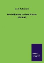 Influenza in Dem Winter 1889-90