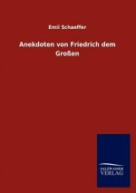 Anekdoten Von Friedrich Dem Grossen