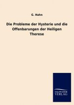 Probleme der Hysterie und die Offenbarungen der Heiligen Therese