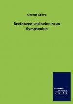 Beethoven Und Seine Neun Symphonien