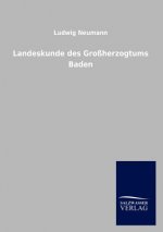 Landeskunde des Grossherzogtums Baden