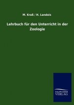 Lehrbuch Fur Den Unterricht in Der Zoologie
