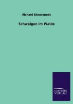 Schweigen Im Walde