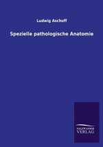 Spezielle pathologische Anatomie