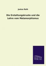Erstattungskruste und die Lehre vom Metamorphismus