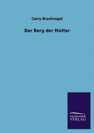 Berg Der Mutter