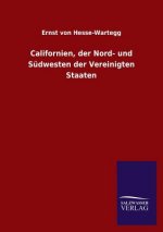 Californien, der Nord- und Sudwesten der Vereinigten Staaten