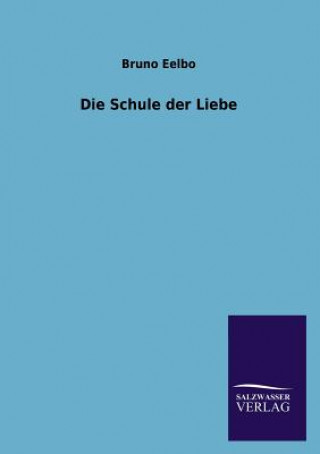 Schule der Liebe