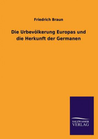 Urbevoelkerung Europas und die Herkunft der Germanen