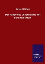 Kampf des Christentums mit dem Heidentum