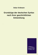 Grundzuge der deutschen Syntax nach ihrer geschichtlichen Entwicklung