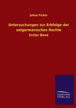 Untersuchungen zur Erbfolge der ostgermanischen Rechte