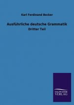 Ausfuhrliche deutsche Grammatik