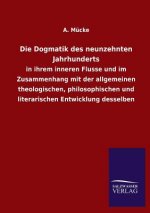 Dogmatik Des Neunzehnten Jahrhunderts