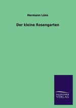 kleine Rosengarten