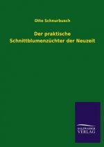 praktische Schnittblumenzuchter der Neuzeit