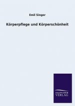 Koerperpflege und Koerperschoenheit