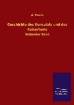 Geschichte des Konsulats und des Kaisertums