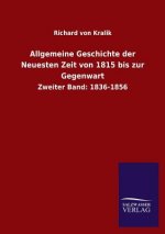 Allgemeine Geschichte der Neuesten Zeit von 1815 bis zur Gegenwart