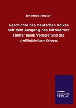 Geschichte des deutschen Volkes seit dem Ausgang des Mittelalters