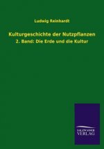 Kulturgeschichte der Nutzpflanzen