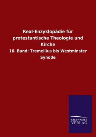Real-Enzyklopadie fur protestantische Theologie und Kirche