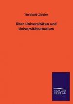 UEber Universitaten und Universitatsstudium