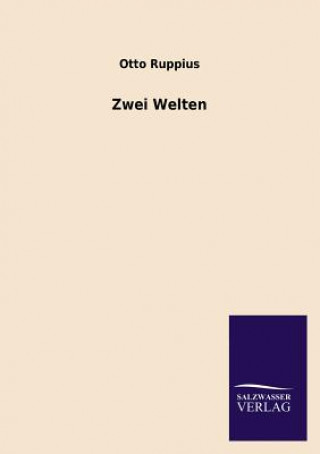 Zwei Welten