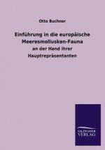 Einfuhrung in Die Europaische Meeresmollusken-Fauna