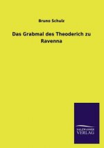 Grabmal Des Theoderich Zu Ravenna