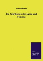 Fabrikation der Lacke und Firnisse