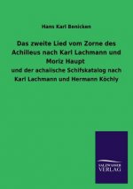 Das Zweite Lied Vom Zorne Des Achilleus Nach Karl Lachmann Und Moriz Haupt