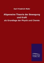 Allgemeine Theorie Der Bewegung Und Kraft