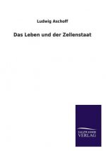 Leben Und Der Zellenstaat