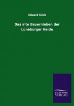 Alte Bauernleben Der Luneburger Heide
