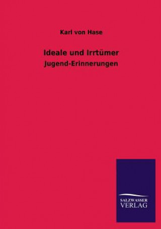 Ideale Und Irrtumer